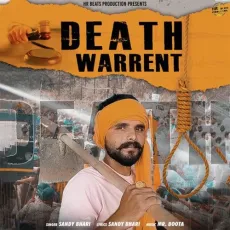 Death Warrent - Sandy Bhari MP3 Songs