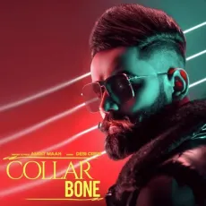 Collar Bone - Amrit Maan MP3 Songs