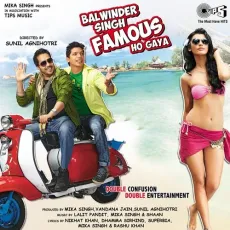 Shake That Booty - Balwinder Singh Famous Ho Gaya - Mika Singh, Deep Cold MP3 Songs