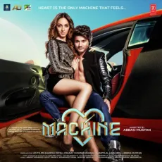Chatur Naar - Machine - Ikka, Nakash Aziz, Shashaa Tirupati MP3 Songs
