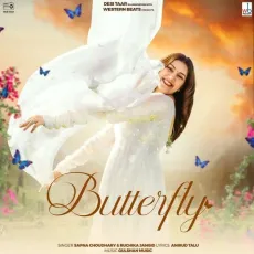 Butterfly


 - Sapna Choudhary Mp3 Download Free - Sapna Choudhary, Ruchika Jangid MP3 Songs