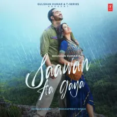 Saawan Aa Gaya - Neha Kakkar, Rohanpreet Singh MP3 Songs