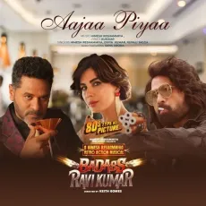 Aajaa Piyaa - Badass Ravi Kumar - Himesh Reshammiya, Divya Kumar, Rupali Jagga MP3 Songs
