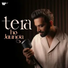 Tera Ho Jaunga - Shekhar Khanijo - Shekhar Khanijo, Asees Kaur, SUYASH MP3 Songs