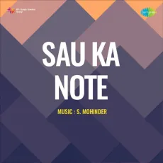 Sau Ka Note Hai Babu - Sau Ka Note - Mohammed Rafi MP3 Songs