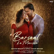 Barsaat Ka Mausam - Sanjeev Chaturvedi, Saaj Bhatt MP3 Songs