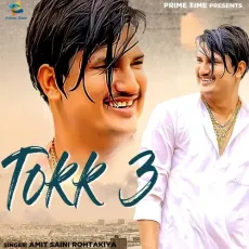 Tokk 3 - Amit Saini Rohtakiya MP3 Songs