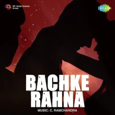 Naam Tha Asli Pandu - Bachke Rahna - C. Ramchandra MP3 Songs
