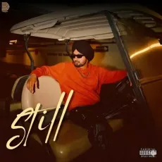 Still - Kulwinder Sohi - Kulwinder Sohi, Hoodrichbako, Black Virus MP3 Songs