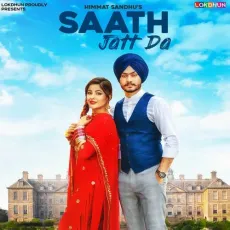 Saath Jatt Da - Himmat Sandhu MP3 Songs