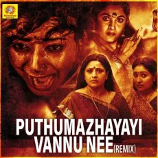 Puthumazhayayi Vannu Nee (Remix) - K. S. Chithra, Berny-Ignatius MP3 Songs