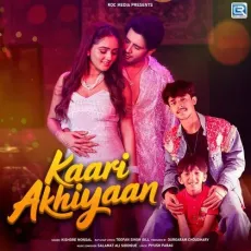 Kaari Akhiyaan - Kishore Mondal - Kishore Mondal MP3 Songs