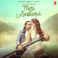 Meri Aashiqui - Jubin Nautiyal, Rochak Kohli MP3 Songs