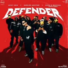 Defender Ft Sukh E Muzical Doctorz Gurlez Akhtar Nagii Da Future - Avvy Sra Song - Avvy Sra, Sukh-E Muzical Doctorz, Gurlej Akhtar MP3 Songs