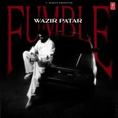 Fumble - Wazir Patar - Wazir Patar, Hukam MP3 Songs