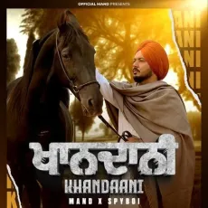 Khandaani - Mand Download mp3 song - Mand, Spy Boi MP3 Songs