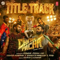 Chatha Pacha Title Track Malayalam - Shankar-Ehsaan-Loy, Shankar Mahadevan, Siddharth Mahadevan, Fejo MP3 Songs