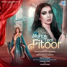 Mujhpe Tera Fitoor - Madhushree - Madhushree MP3 Songs