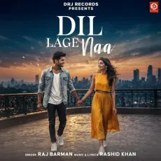 Dil Lage Naa - Raj Barman - Raj Barman MP3 Songs