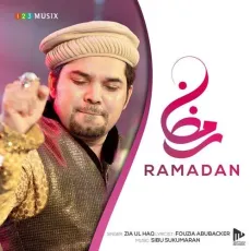 Ramadan (Feat. Zia Ul Haq) - Zia Ul Haq MP3 Songs