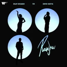 Ranjha - Diljit Dosanjh, Sia, David Guetta MP3 Songs