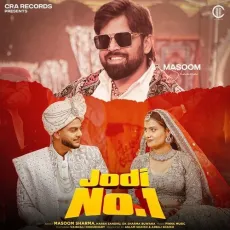 Jodi No.1 (feat. Vaishali Choudhary) - Masoom Sharma - Masoom Sharma, Harsh Sandhu, DK Sharma Buwana MP3 Songs