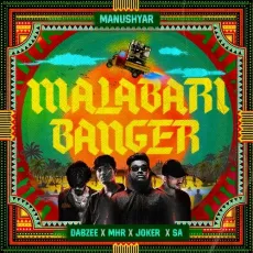 Malabari Banger - M.H.R, Joker390P, Sa, Dabzee MP3 Songs
