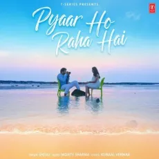 Pyaar Ho Raha Hai - Shiuli - Shiuli, Kunaal Vermaa, Monty Sharma MP3 Songs