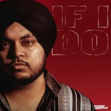 IF I DO - Jaskaran Mp3 Download Free - Jaskaran, Dox MP3 Songs