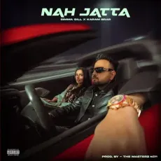 NAH JATTA (feat. Karam Brar) - Simma Gill - Simma Gill, Karam Brar MP3 Songs