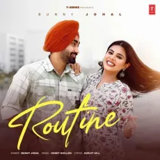 Routine - Bunny Johal Full Song Download - Bunny Johal, Honey Dhillon MP3 Songs