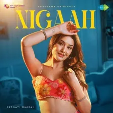 Nigaah - Pragati Nagpal - Pragati Nagpal, ShowKidd, Diljan MP3 Songs