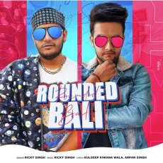 Rounded Bali - Ricky Singh MP3 Songs