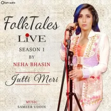 Jutti Meri (Live) - Neha Bhasin Download mp3 song - Neha Bhasin MP3 Songs