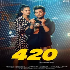 420 (feat. Dev Chouhan)


 - Masoom Sharma Latest Song Download - Masoom Sharma, Ashu Twinkle MP3 Songs
