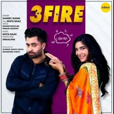 3 Fire - Sharry Mann MP3 Songs