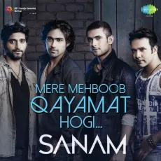 Mere Mehboob Qayamat Hogi - Sanam (Band) MP3 Songs