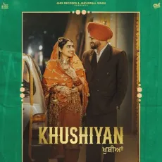 Khushiyan - Sajjan Adeeb - Sajjan Adeeb, Black Virus, Guri Sangali MP3 Songs