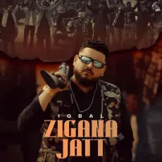 Zigana Jatt - Iqbal - Iqbal MP3 Songs