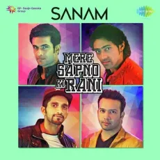 Mere Sapno Ki Rani - Sanam (Band) MP3 Songs