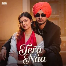 Tera Naa - Deep Sra Latest Song Download - Deep Sra MP3 Songs