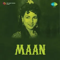 Kya Batayen Tere Deedar Pe - Maan - Kalyani Nair, Mubarak Begum MP3 Songs