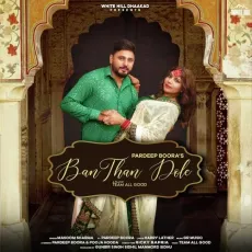 Ban Than Dole - Masoom Sharma MP3 Songs