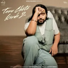 Tenu Chete Karda 2 - Simar Dorraha Mp3 Download Free - Simar Dorraha, Freak Singh MP3 Songs