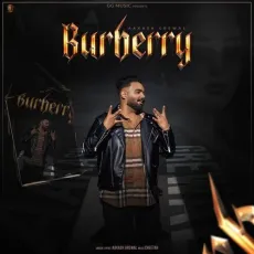 Burberry - Aakash Grewal Latest Song Download - Aakash Grewal, Cheetah MP3 Songs