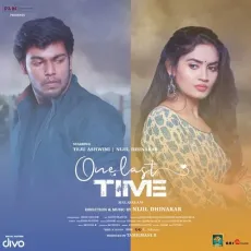 One Last Time (Malayalam) - Nijil Dhinakar, Vinod Sahadevan, Roshan Sebastian, Aishwerya Radhakrishnan MP3 Songs