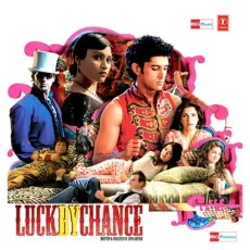 Yeh Aaj Kya Ho Gaya - Luck By Chance - Shankar, Ehsaan, Loy, Sunidhi Chauhan MP3 Songs