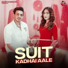 Suit Kadhai Aale - Diler Kharkiya - Diler Kharkiya, Jaizeey MP3 Songs