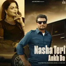 Nasha Teri Akh Da - Vicky Dhaliwal Full Song Download - Vicky Dhaliwal, Gurlej Akhtar, Beatcop MP3 Songs
