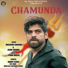Chamunda - Masoom Sharma, Ashu Twinkle MP3 Songs